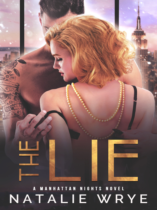 Title details for The Lie by Natalie Wrye - Available